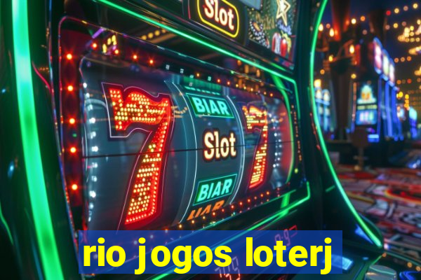 rio jogos loterj